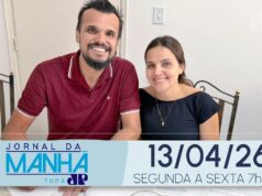 Jornal da Manhã Tupã 13/04/2026